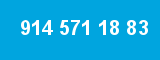 914 571 18 83 914 571 18 83